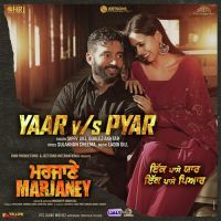 Yaar Vs Pyaar Sippy Gill,Gurlej Akhtar Song Download Mp3