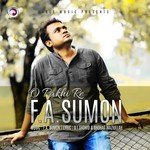 O Pakhi Re F.A. Sumon Song Download Mp3