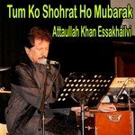 Kar Na Sake Hum Pyar Ka Attaullah Khan Essakhailvi Song Download Mp3
