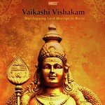 Vaikashi Vishakam - Worshipping Lord Muruga in Music songs mp3