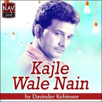 Kajle Wale Nain Doli Sidhu,Davinder Kohinoor Song Download Mp3