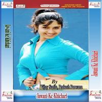 Jawani Ke Khichari songs mp3