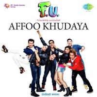 F.U. - Friendship Unlimited - Affoo Khudaya songs mp3