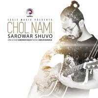 Chol Nami Sarowar Shuvo Song Download Mp3
