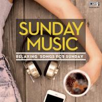 Sunday Music  - Relaxing Songs For Sunday songs mp3