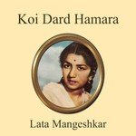 Koi Dard Hamara Lata Mangeshkar Song Download Mp3