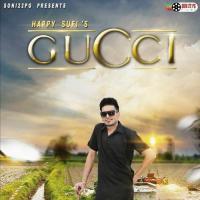 Gucci Happy Sufi Song Download Mp3