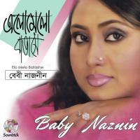 Elo Melo Batashe Baby Naznin Song Download Mp3
