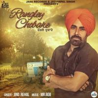 Rangley Chobare Jind Rehal Song Download Mp3