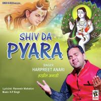 Shiv Da Pyara Harpreet Anari Song Download Mp3