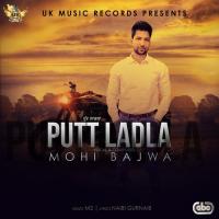 Putt Ladla Mohi Bajwa Song Download Mp3