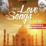 Great Love Songs of India - New Versions And Hindi Adaptations songs mp3