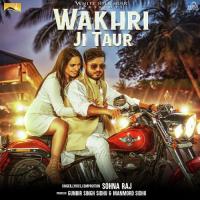 Wakhri Ji Taur Sohna Raj Song Download Mp3