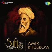 Sufi Saints - Amir Khusrow songs mp3