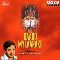 Baaro Mylaarake songs mp3