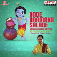 Onde Naamavu Salade Dr. M. Balamuralikrishna Song Download Mp3