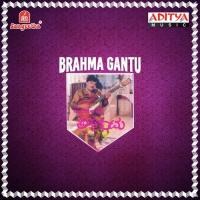 Brahma Gantu songs mp3