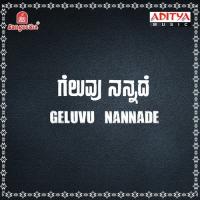 Geluvu Nannade songs mp3