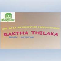 Raktha Thilaka songs mp3