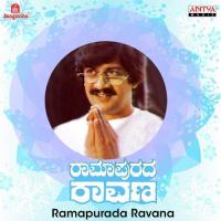 Ramapurada Ravana songs mp3