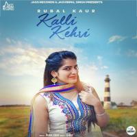 Kalli Kehri songs mp3