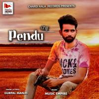 Pendu Gurpal Manjh Song Download Mp3