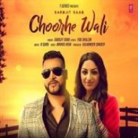 Choorhe Wali Sarbjit Saab Song Download Mp3