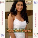 Hacha Hach Dharata songs mp3