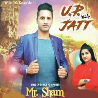 U.P Wale Jatt Mr. Sham Song Download Mp3