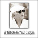 A Tribute To Yash Chopra Vol. 2 songs mp3