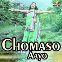 Chomaso Aayo songs mp3