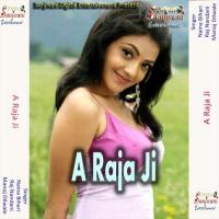 A Raja Ji songs mp3