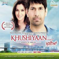 Khushiyaan: Moments Of Happiness songs mp3