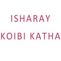 Isharay Koibi Katha songs mp3