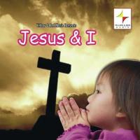 Jesus And I songs mp3