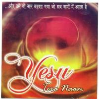 Yesu Tera Naam Sunil Solomon,Avinash Masih,Vipin Massey,Rocky Song Download Mp3
