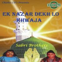 Ek Nazar Dekh Lo Khwaja songs mp3