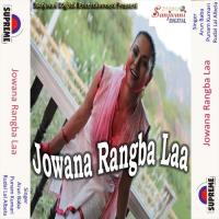 Jowana Rangba Laa songs mp3