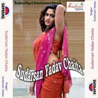 Sudarsan Yadav Chaita songs mp3