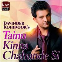 Kade Tainu Sathon Nafrat Si Davinder Kohinoor Song Download Mp3
