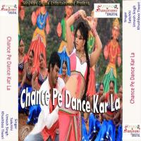Chance Pe Dance Kar La songs mp3