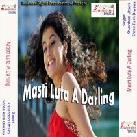 Masti Luta A Darling songs mp3