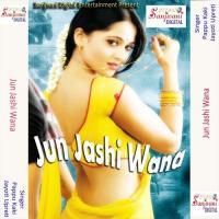 Jun Jashi Wana songs mp3