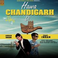 Hawa Chandigarh Di Aman Sagar,Imran Song Download Mp3