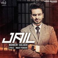 Jail Mankirt Aulakh Song Download Mp3