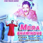 Mera Ghar Hove Robin Raj Song Download Mp3