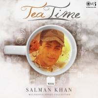 Tea Time with Salman Khan songs mp3