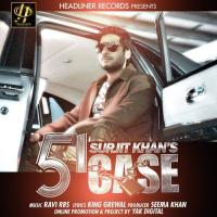 51 Case Surjit Khan Song Download Mp3