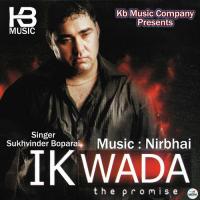 Ik Wada Sukhvinder Boparai Song Download Mp3