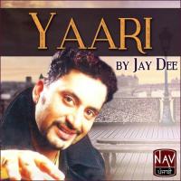 Yaari Jay Dee Song Download Mp3